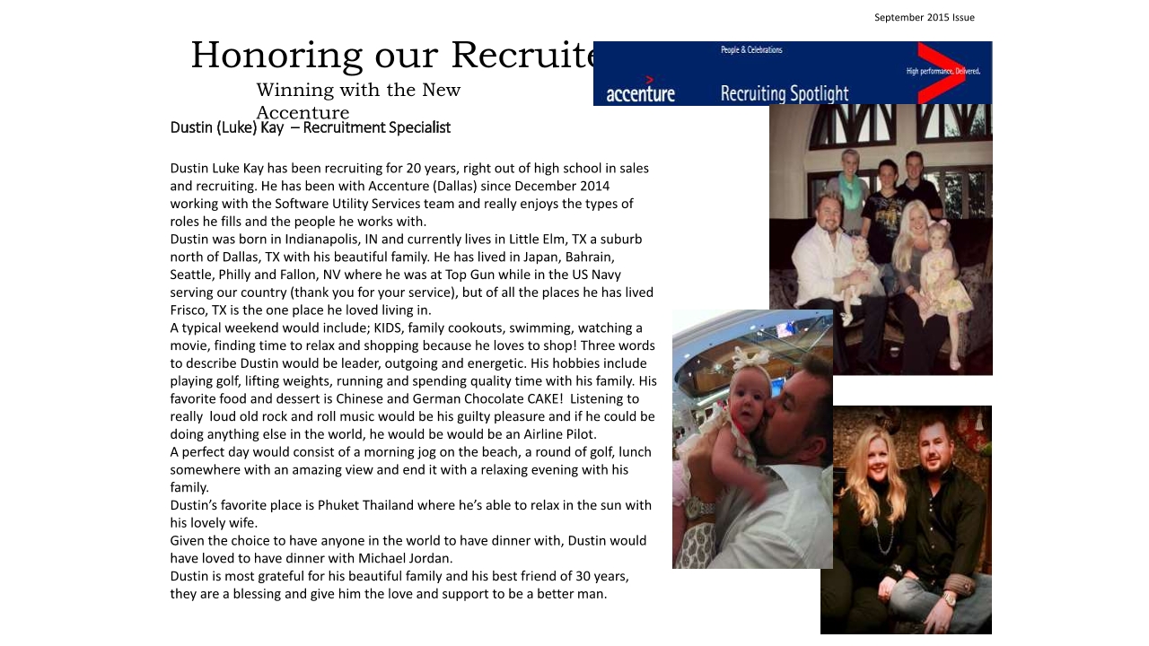 Dustin Luke Kay, professionally known as Luke Kay, featured in Accenture recruiting recognition in 2015